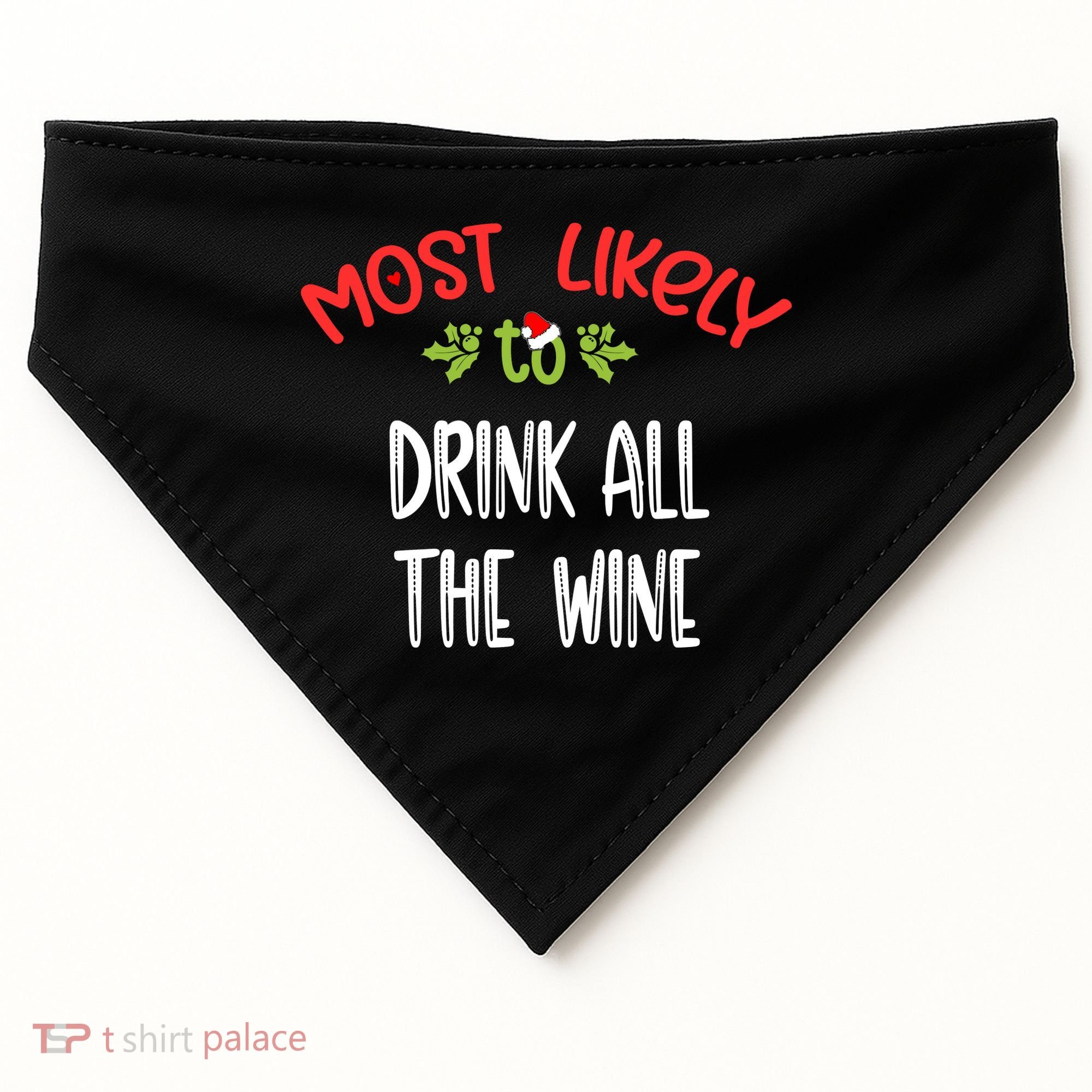 Most Likely To Christmas Drink All The Wine Family Group USA-Made Doggie Bandana