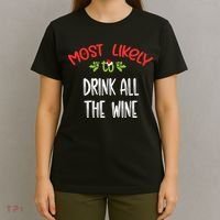 Most Likely To Christmas Drink All The Wine Family Group T-Shirt thumb 4