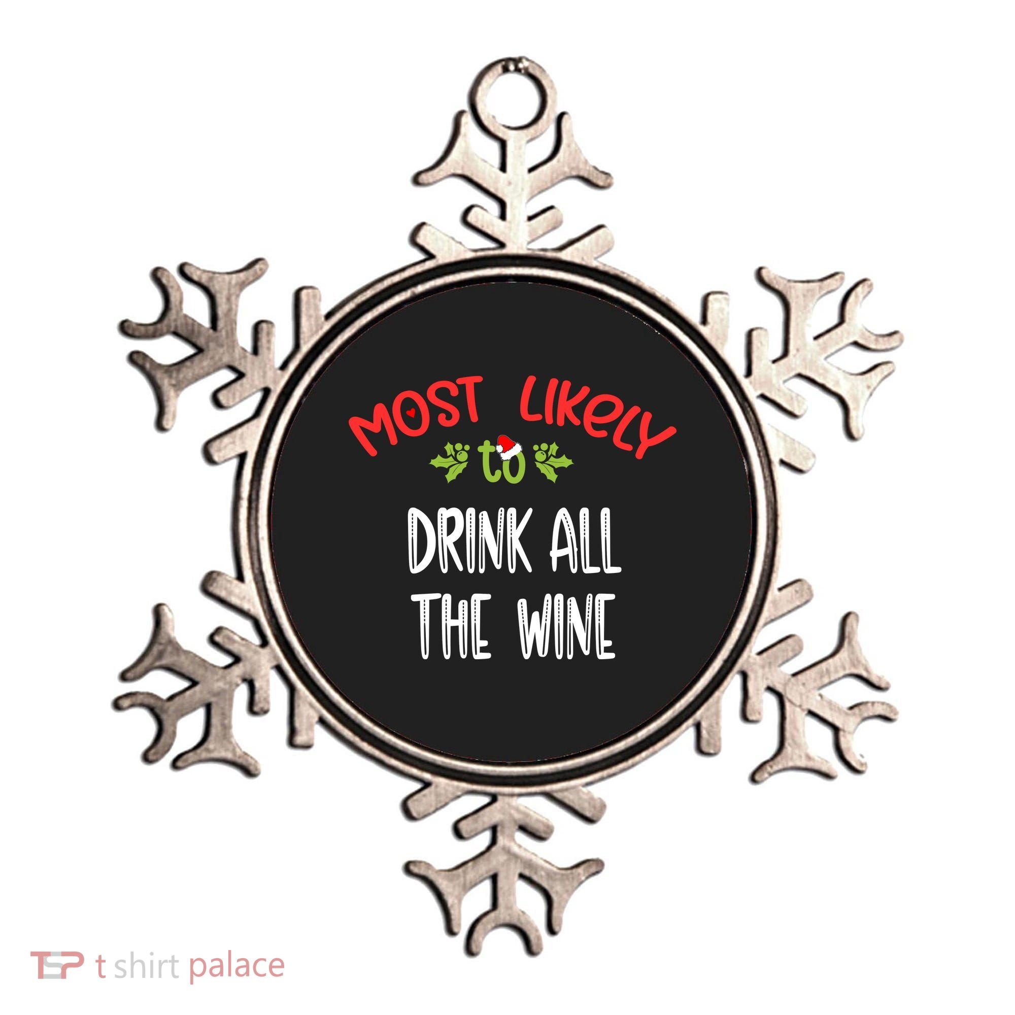 Most Likely To Christmas Drink All The Wine Family Group Ornament
