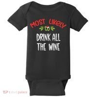 Most Likely To Christmas Drink All The Wine Family Group Baby Bodysuit thumb 0