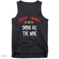 Most Likely To Christmas Drink All The Wine Family Group Tank Top thumb 0