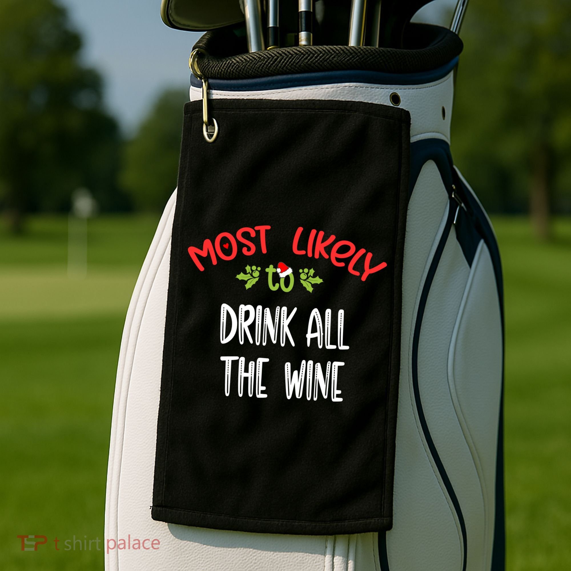 Most Likely To Christmas Drink All The Wine Family Group Golf Towel