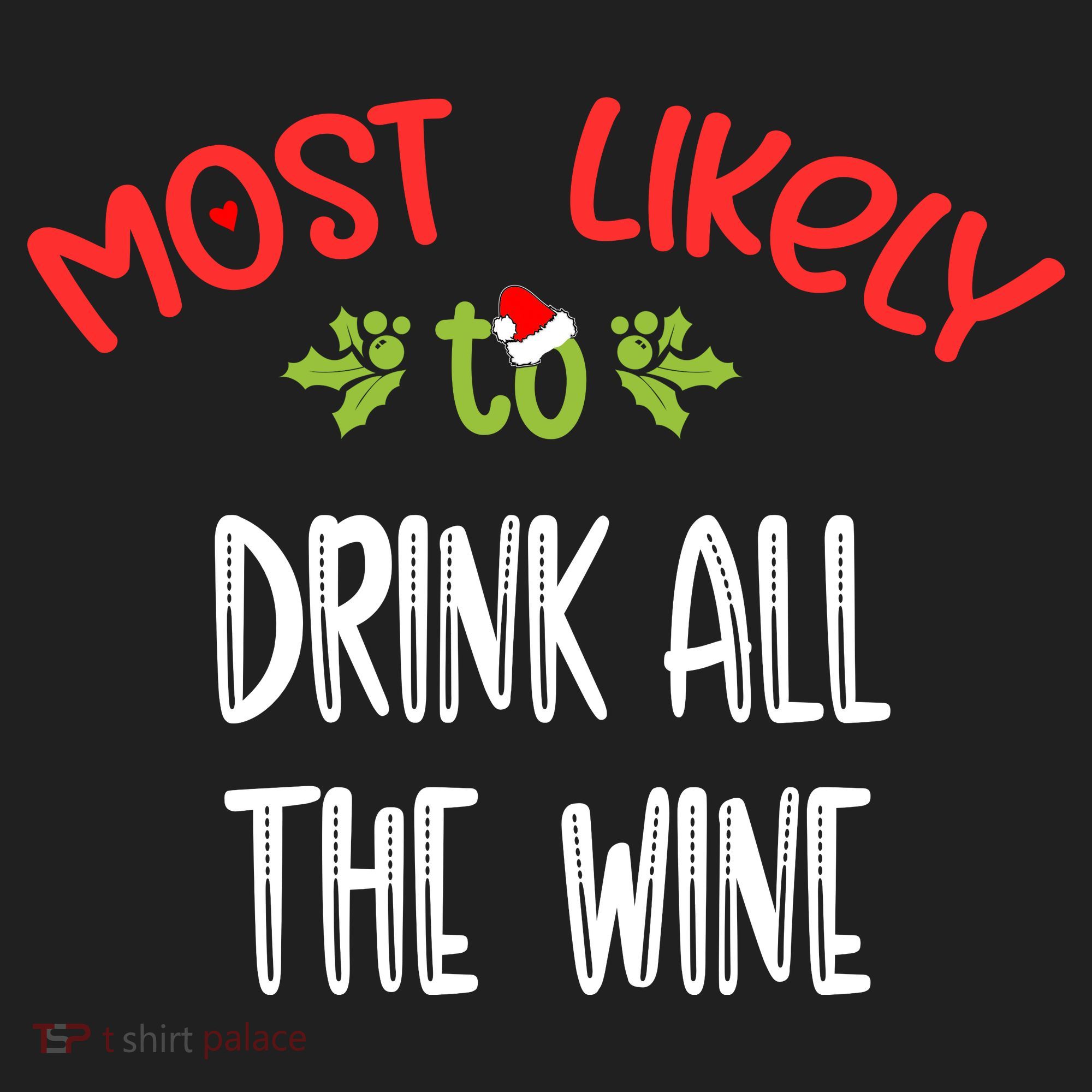 Most Likely To Christmas Drink All The Wine Family Group Golf Towel