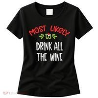 Most Likely To Christmas Drink All The Wine Family Group Women's T-Shirt thumb 0