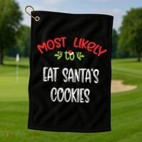 Most Likely To Christmas Eat Santa’s Cookies Family Group Golf Towel thumb 1