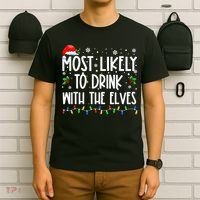 Most Likely To Drink With The Elves Elf Drinking Christmas T-Shirt thumb 6