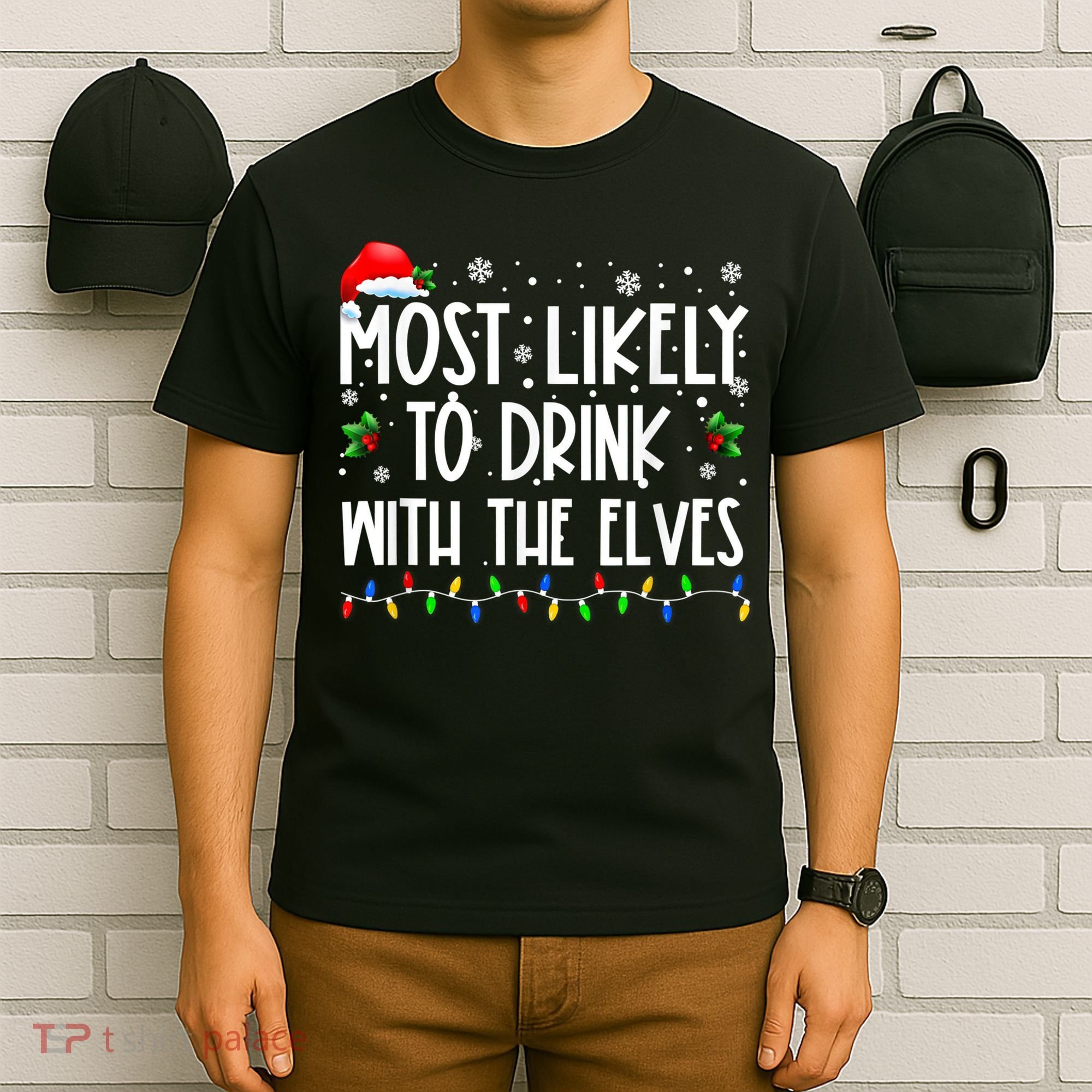 Most Likely To Drink With The Elves Elf Drinking Christmas T-Shirt