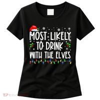 Most Likely To Drink With The Elves Elf Drinking Christmas Women's T-Shirt thumb 0