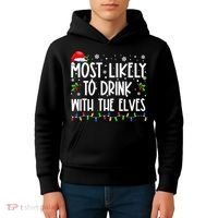 Most Likely To Drink With The Elves Elf Drinking Christmas Kids Hoodie thumb 4