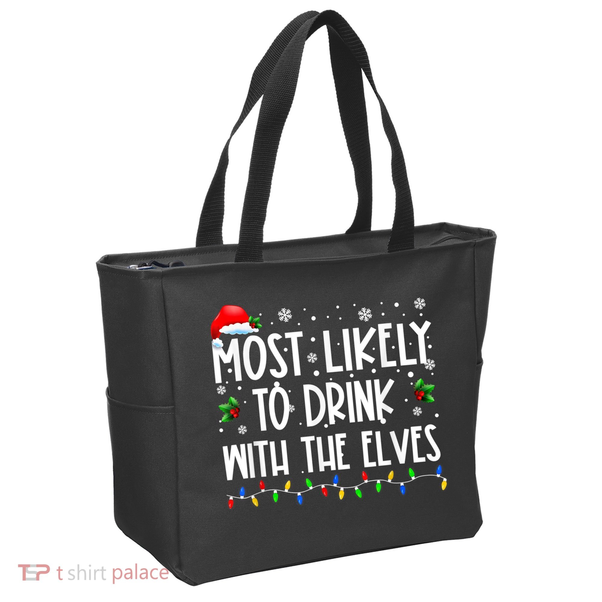 Most Likely To Drink With The Elves Elf Drinking Christmas Tote Bag