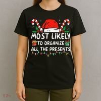 Most Likely To Organize All The Presents Family Christmas T-Shirt thumb 4