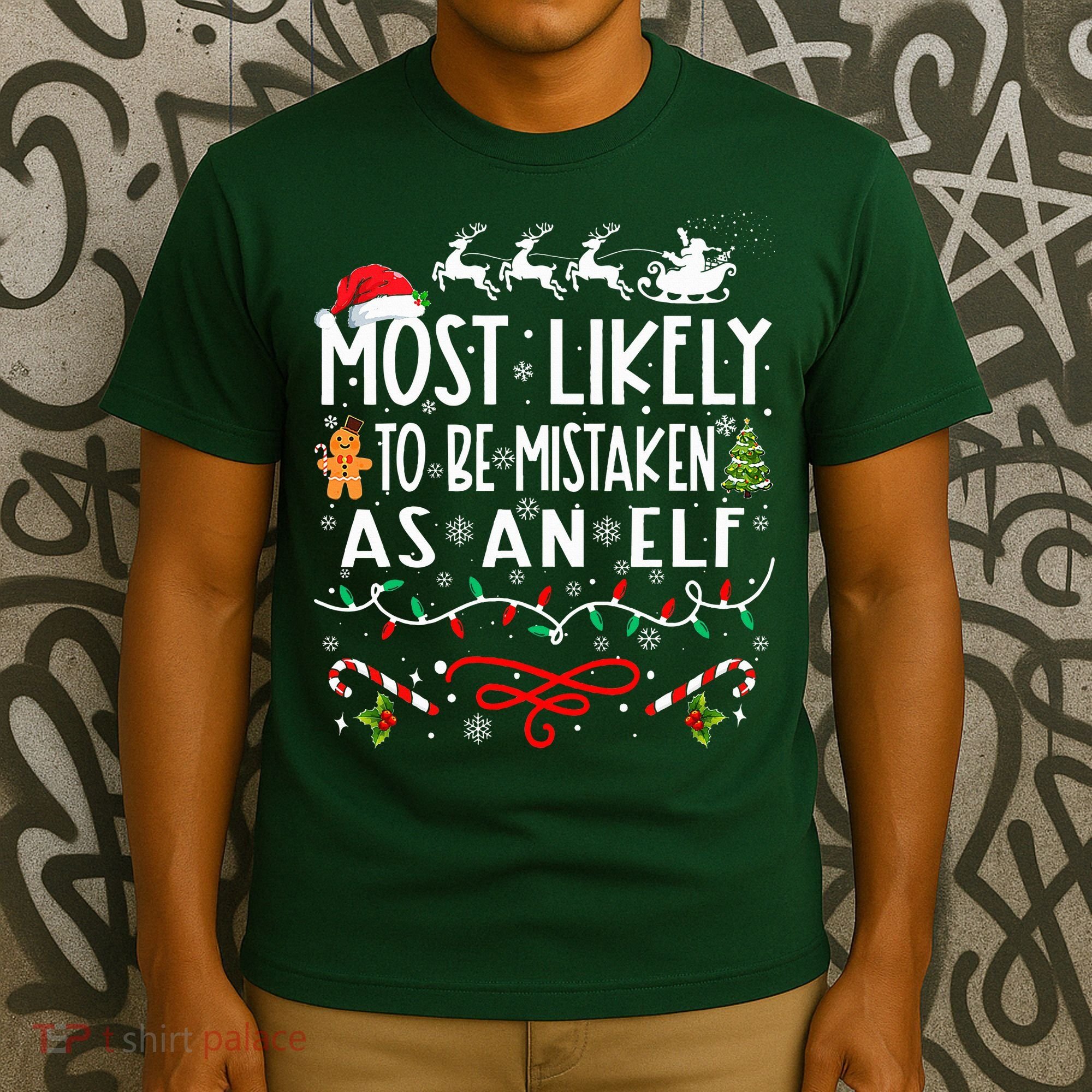 Most Likely To Be Mistaken As An Elf Family Christmas  T-Shirt