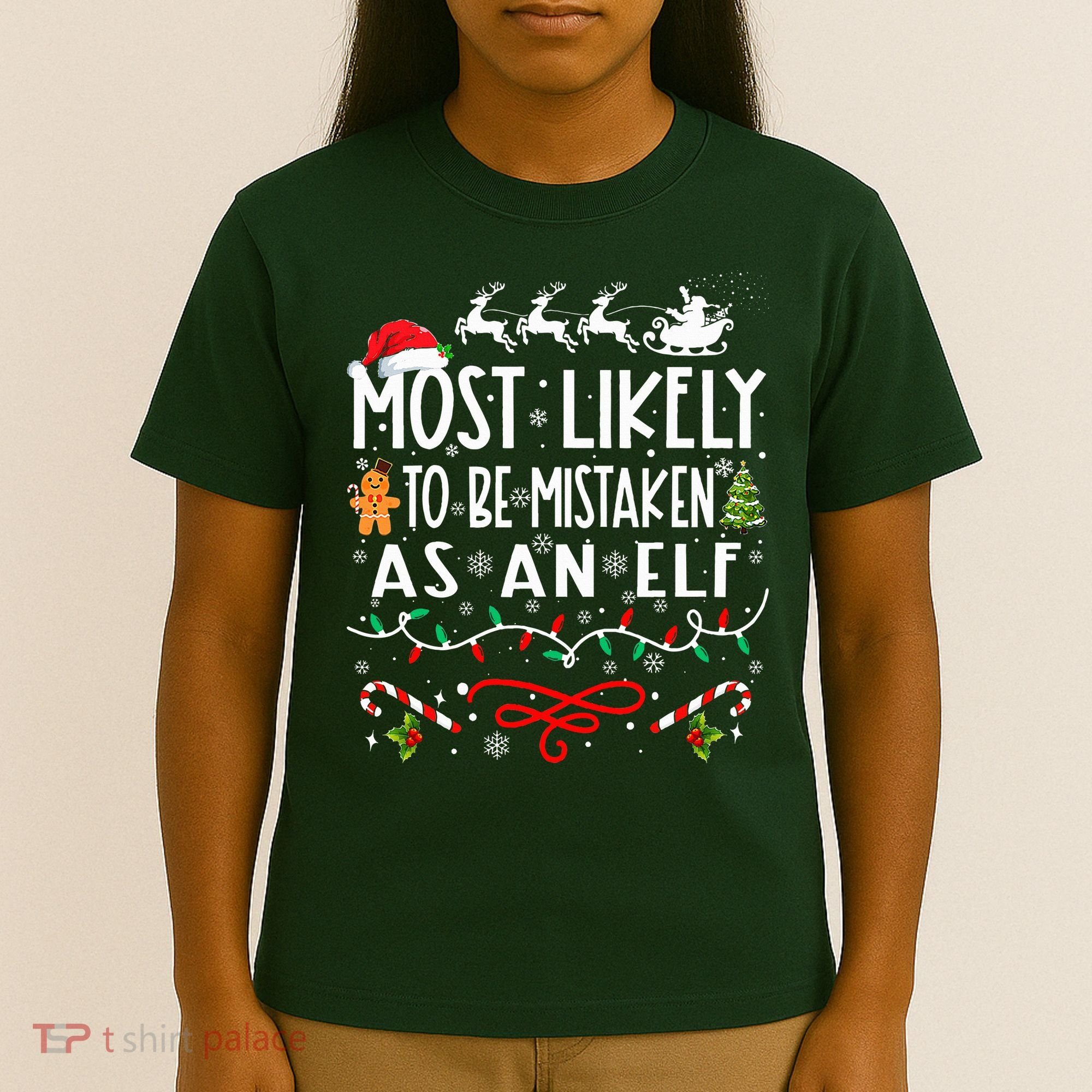Most Likely To Be Mistaken As An Elf Family Christmas  T-Shirt