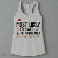 Most Likely To Watch All The Football Games Christmas Women's Tank Top thumb 3