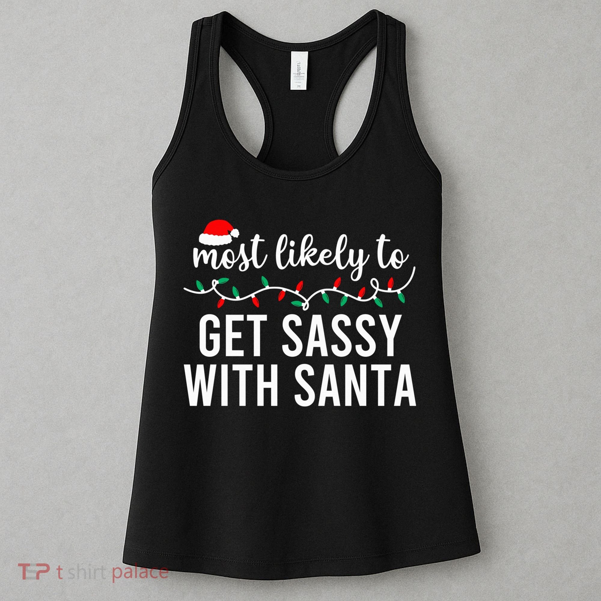 Most Likely To Christmas Shirt Matching Family Pajamas Funny Women's Tank Top