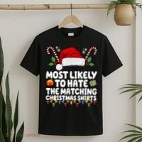 Most Likely To Hat The Matching Christmas Shirts T-Shirt thumb 2