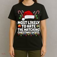 Most Likely To Hat The Matching Christmas Shirts T-Shirt thumb 4