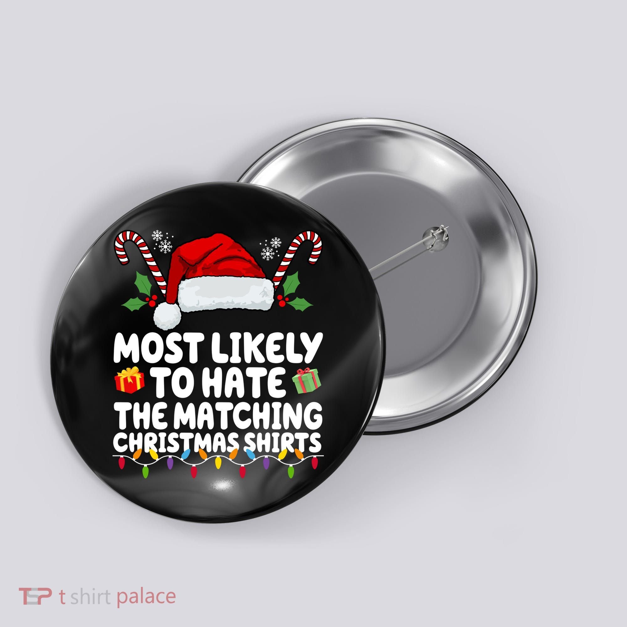 Most Likely To Hat The Matching Christmas Shirts Button
