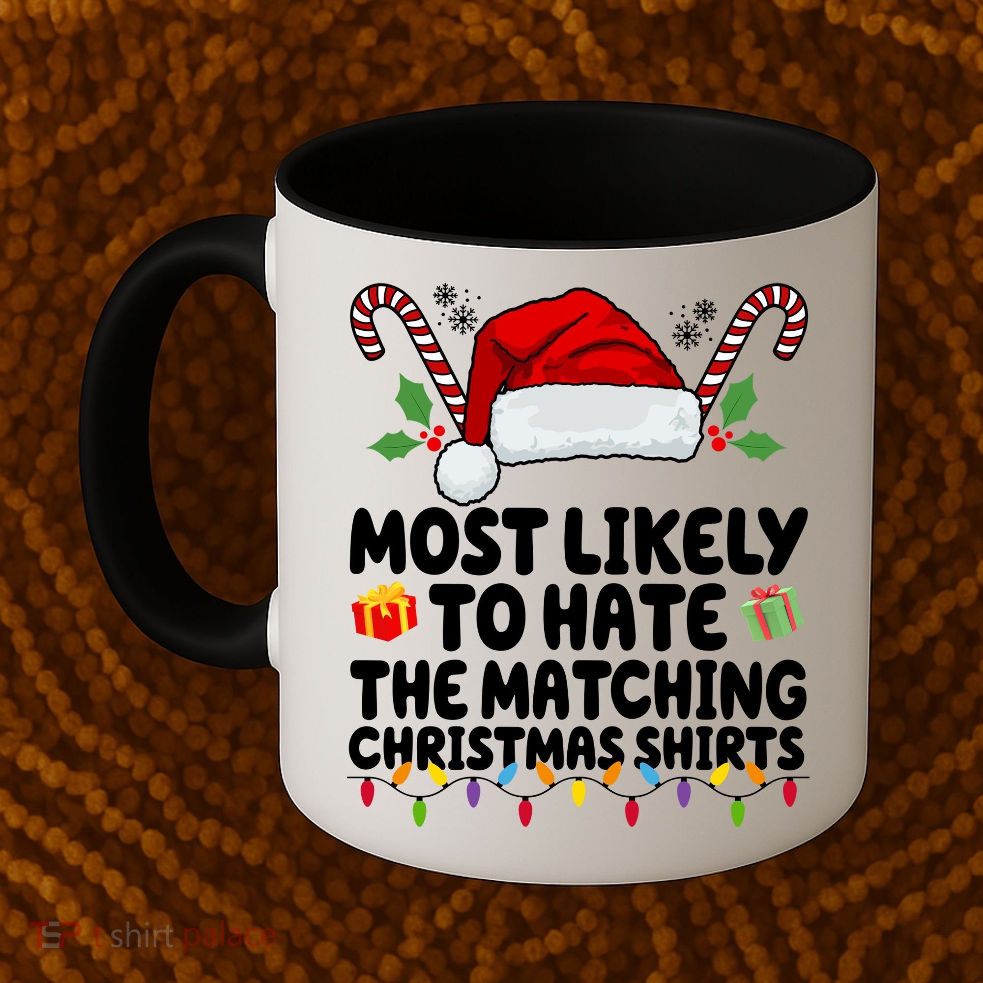 Most Likely To Hat The Matching Christmas Shirts Coffee Mug
