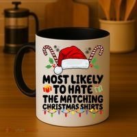 Most Likely To Hat The Matching Christmas Shirts Coffee Mug thumb 4