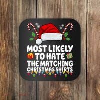 Most Likely To Hat The Matching Christmas Shirts Coaster thumb 0