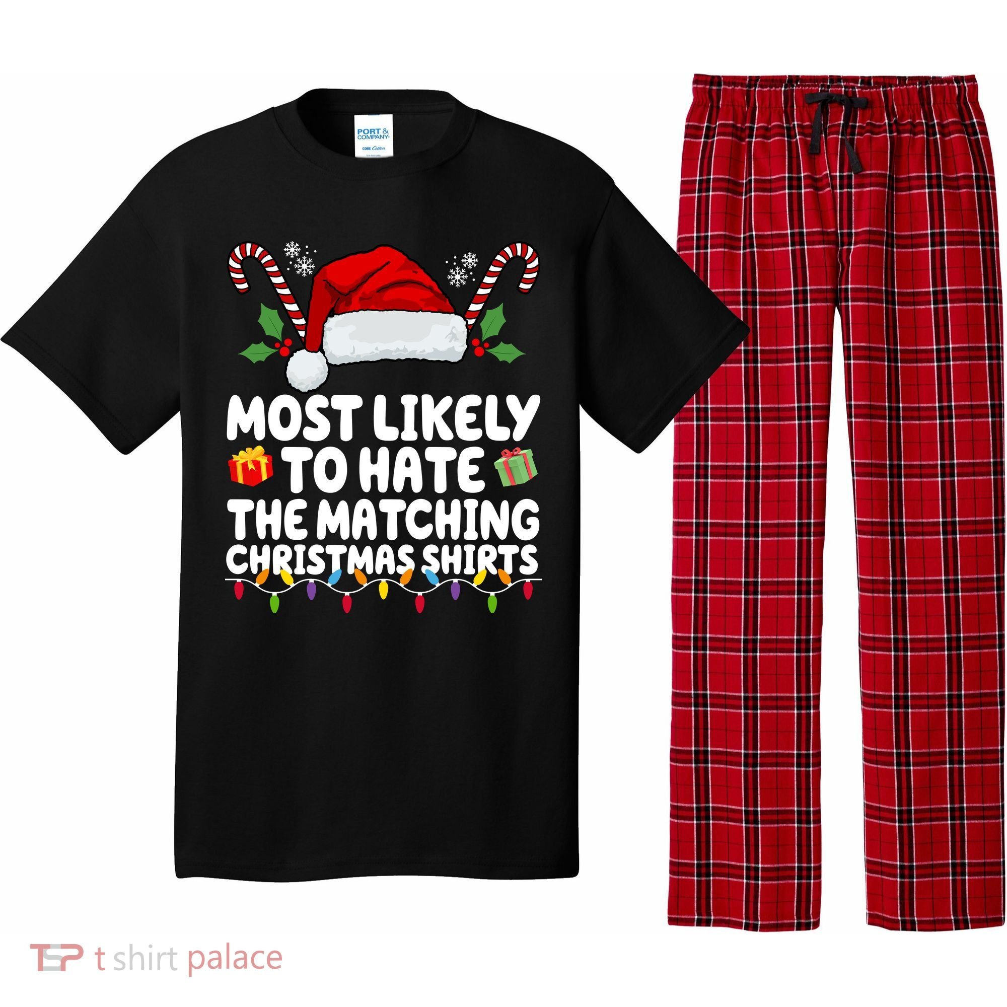 Most Likely To Hat The Matching Christmas Shirts Pajama Set