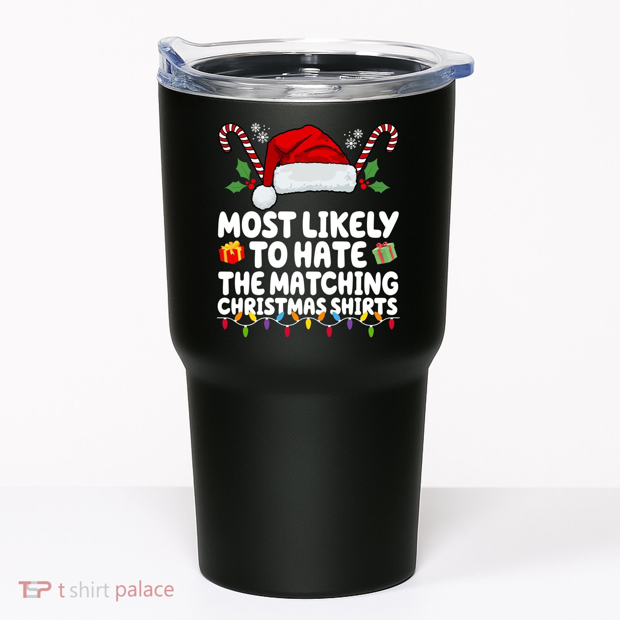 Most Likely To Hat The Matching Christmas Shirts Tumbler