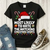 Most Likely To Hat The Matching Christmas Shirts Women's T-Shirt thumb 3