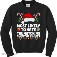 Most Likely To Hat The Matching Christmas Shirts Kids Sweatshirt thumb 0