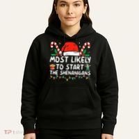 Most Likely To Start The Shenanigans Christmas Family Hoodie thumb 5