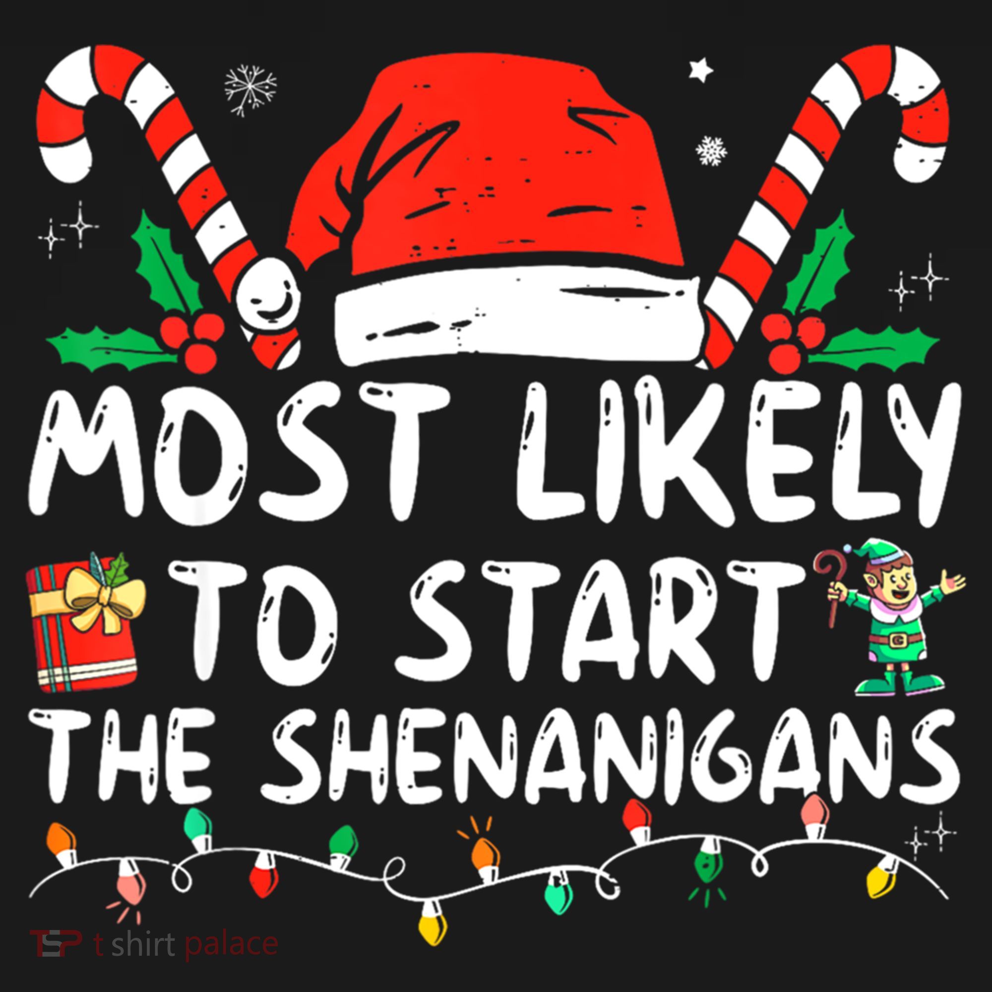 Most Likely To Start The Shenanigans Christmas Family Mousepad