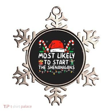 Most Likely To Start The Shenanigans Christmas Family Ornament
