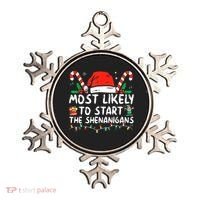 Most Likely To Start The Shenanigans Christmas Family Ornament thumb 0
