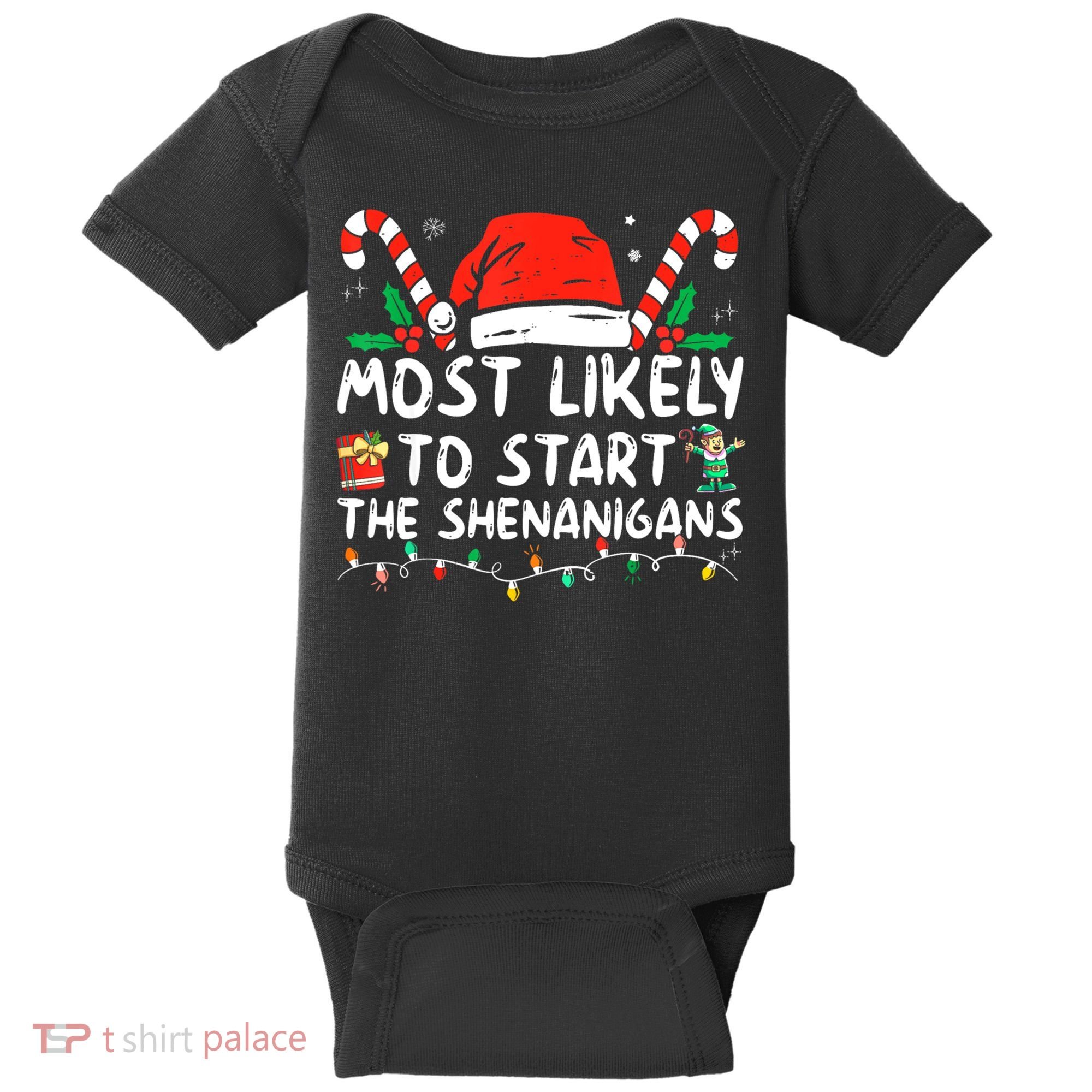 Most Likely To Start The Shenanigans Christmas Family Baby Bodysuit