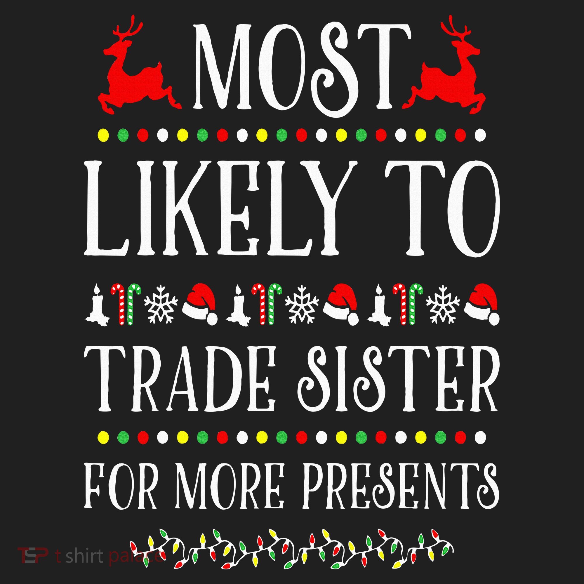 Most Likely To Trade Sister For More Present Funny Christmas Beanie