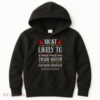 Most Likely To Trade Sister For More Present Funny Christmas Kids Hoodie thumb 0