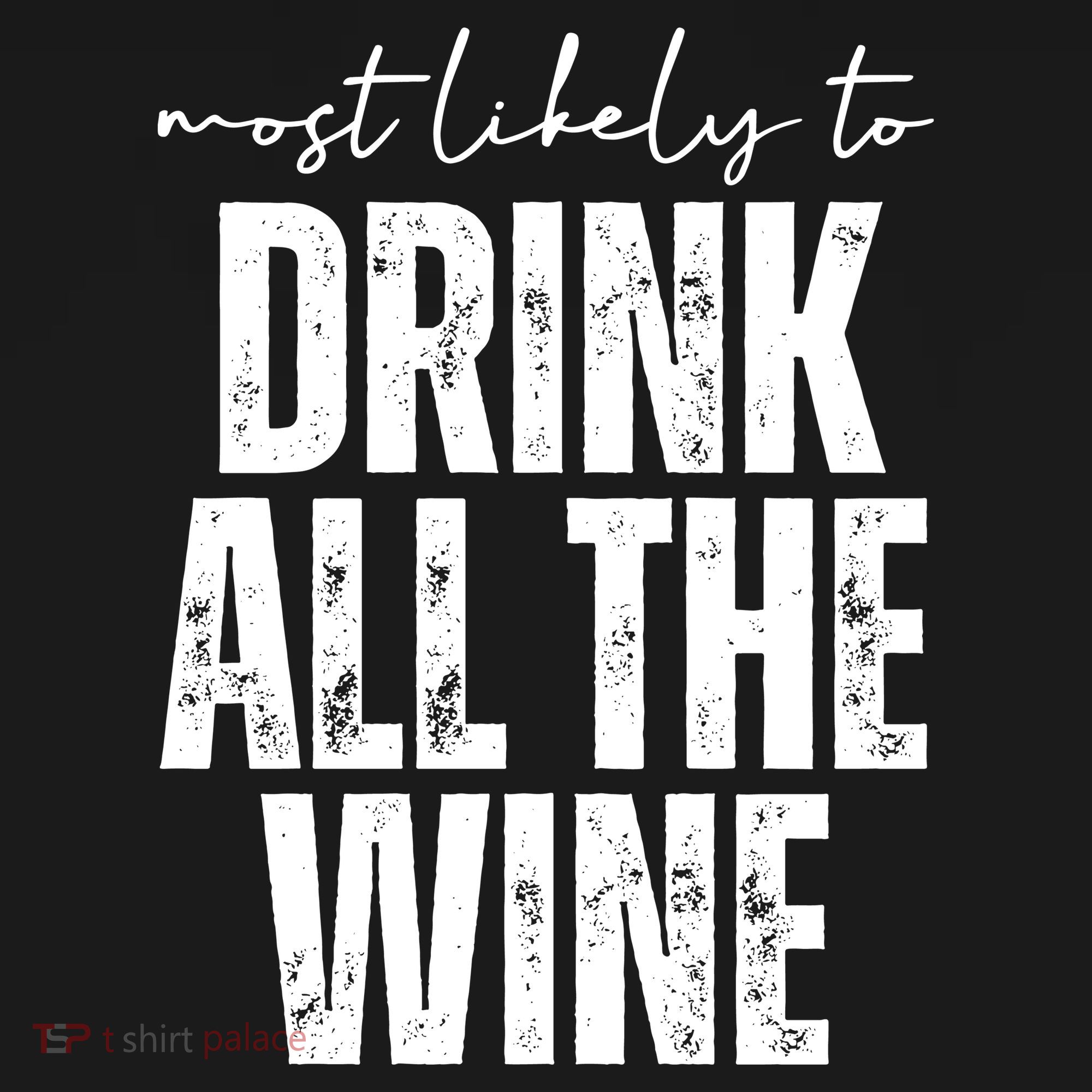 Most Likely To Drink All The Wine Funny Gift USA-Made Doggie Bandana