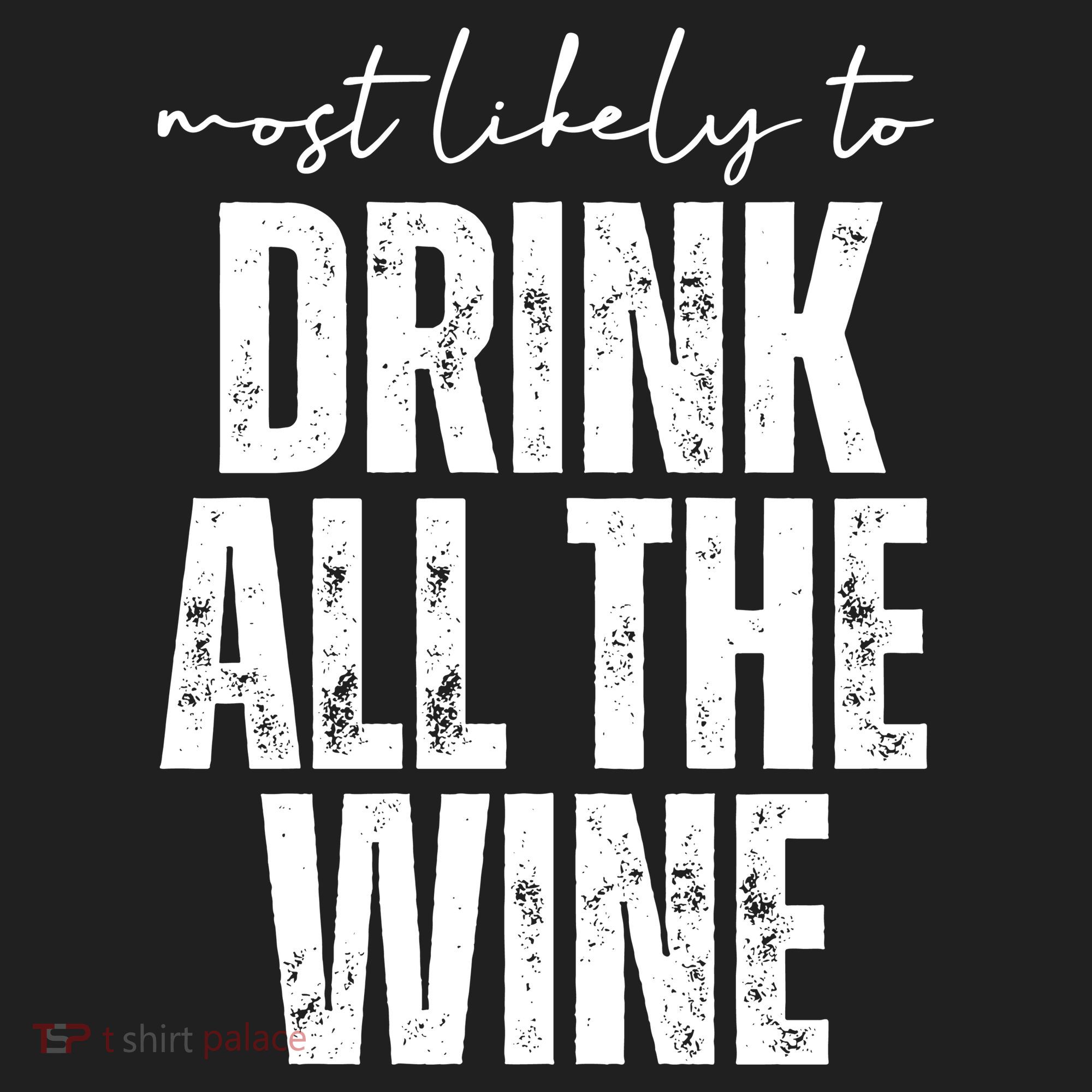 Most Likely To Drink All The Wine Funny Gift Beanie