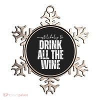 Most Likely To Drink All The Wine Funny Gift Ornament thumb 0