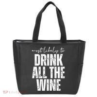Most Likely To Drink All The Wine Funny Gift Tote Bag thumb 0