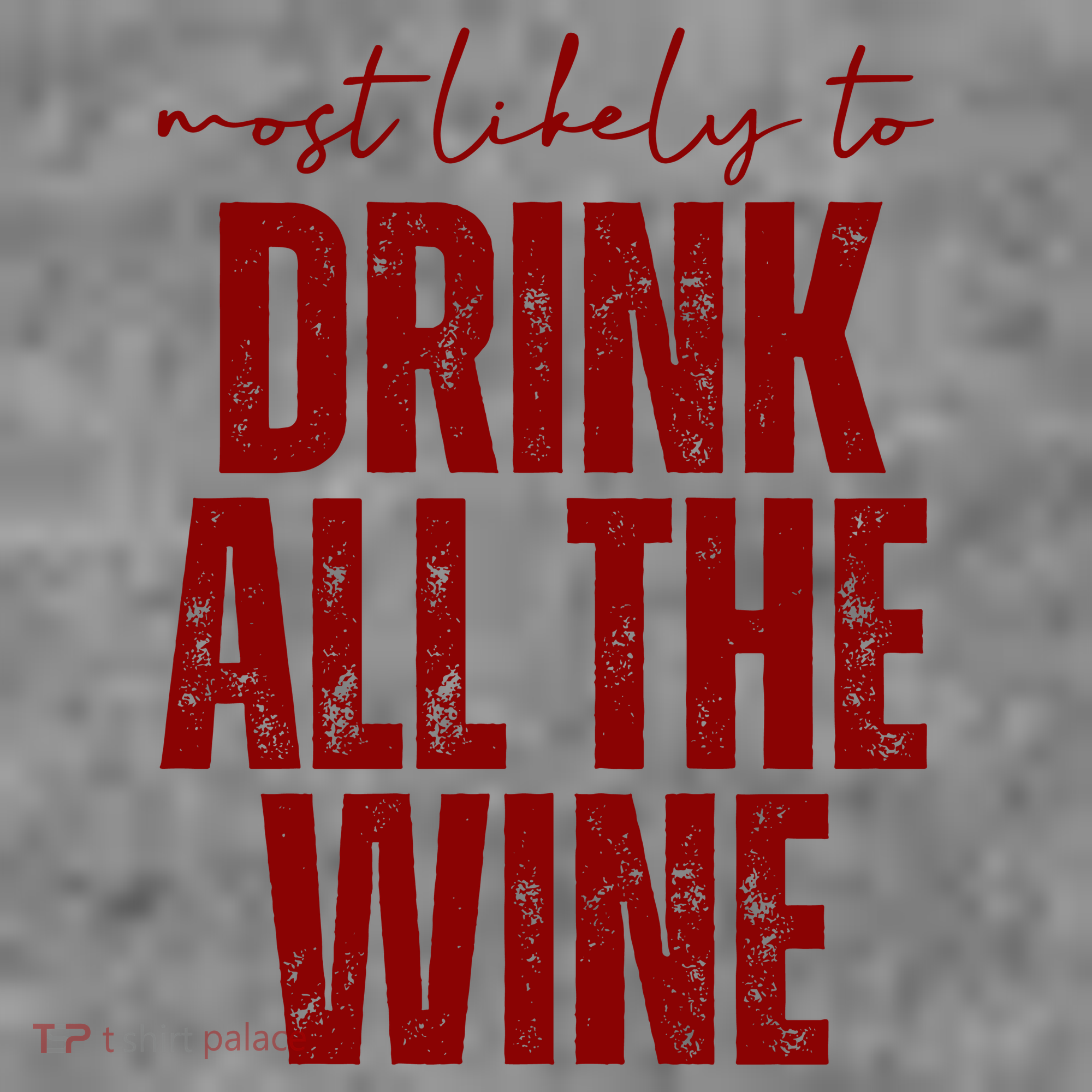 Most Likely To Drink All The Wine Funny Gift Doggie Tank