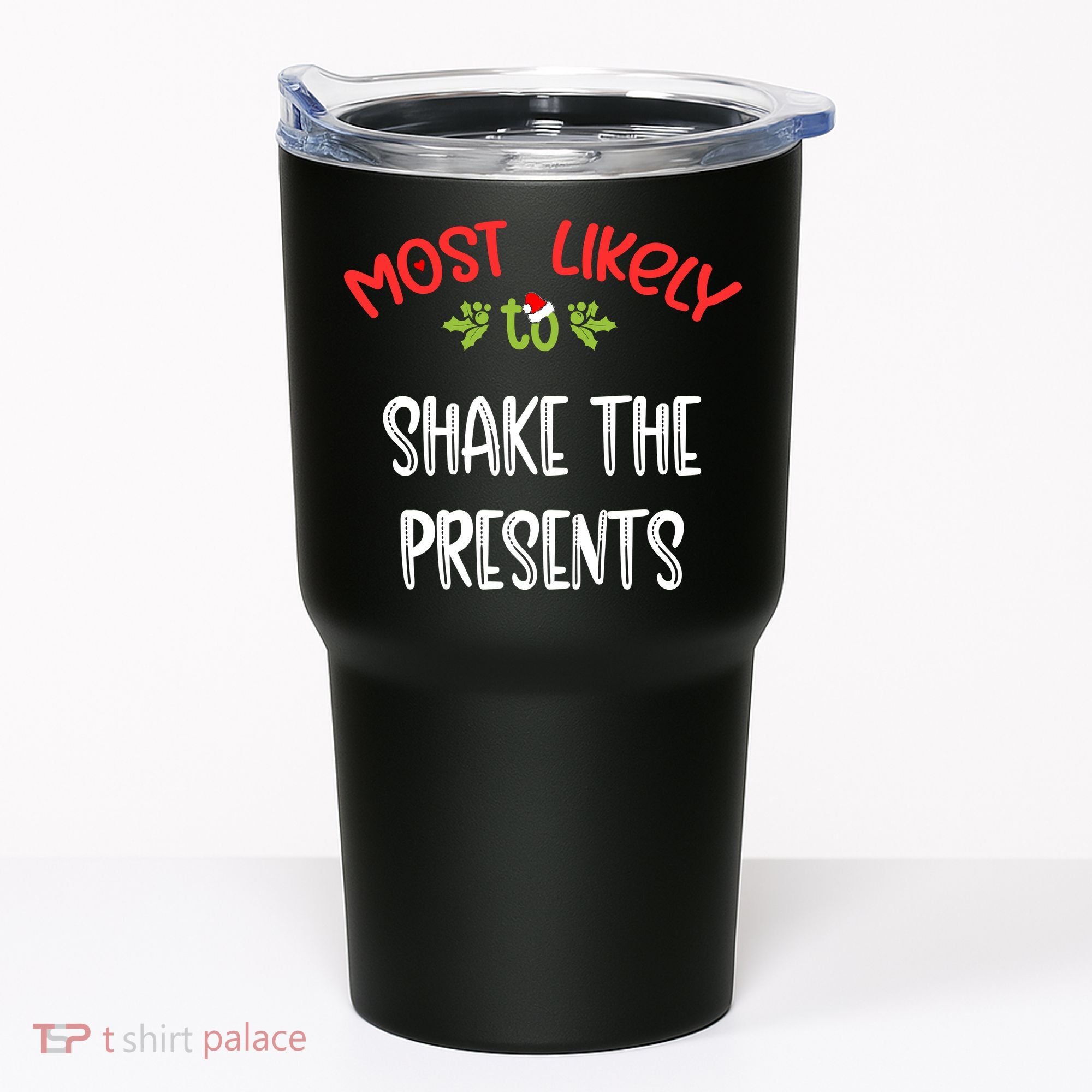 Most Likely To Christmas Shake The Presents Family Group Tumbler
