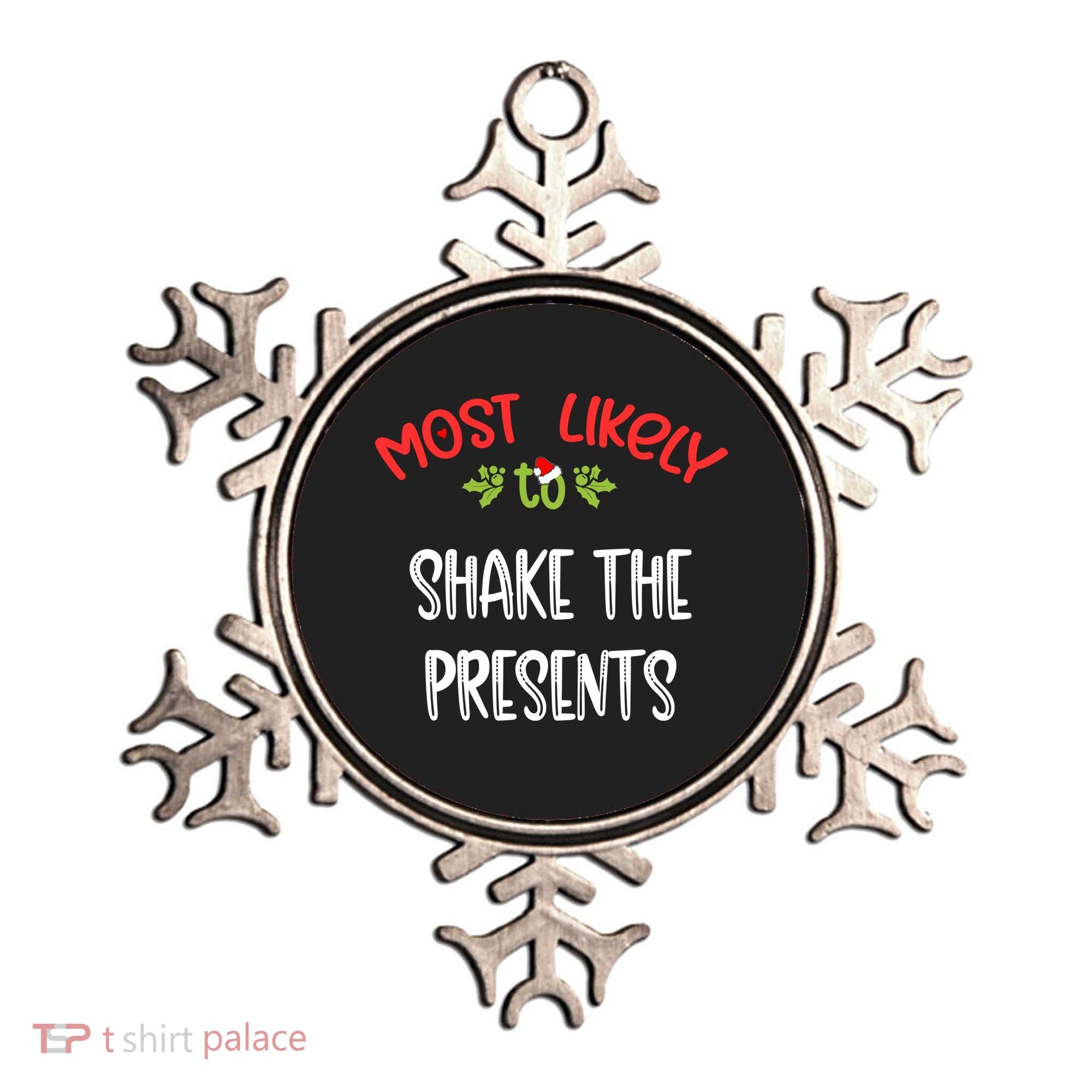 Most Likely To Christmas Shake The Presents Family Group Ornament