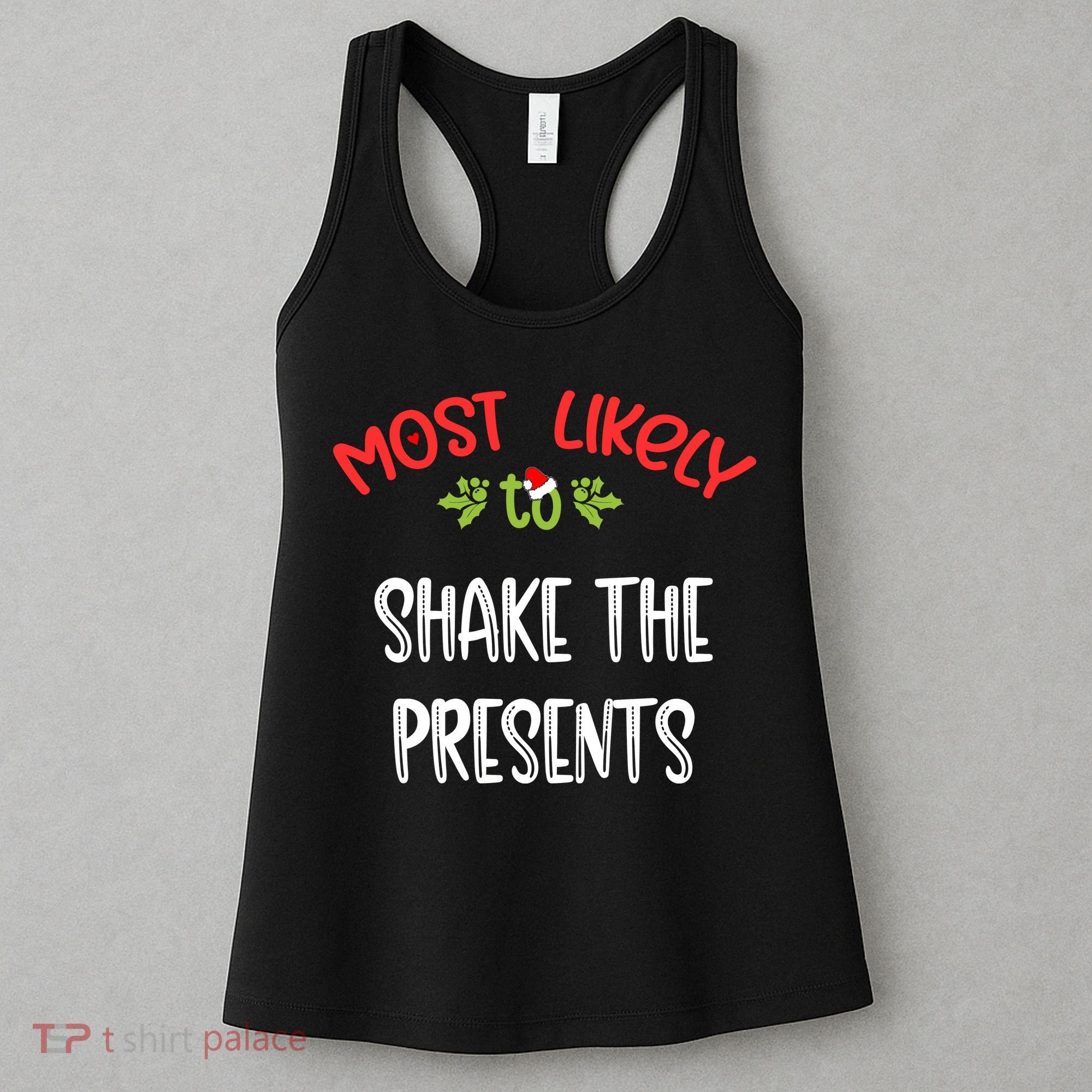 Most Likely To Christmas Shake The Presents Family Group Women's Tank Top