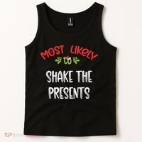 Most Likely To Christmas Shake The Presents Family Group Tank Top thumb 2