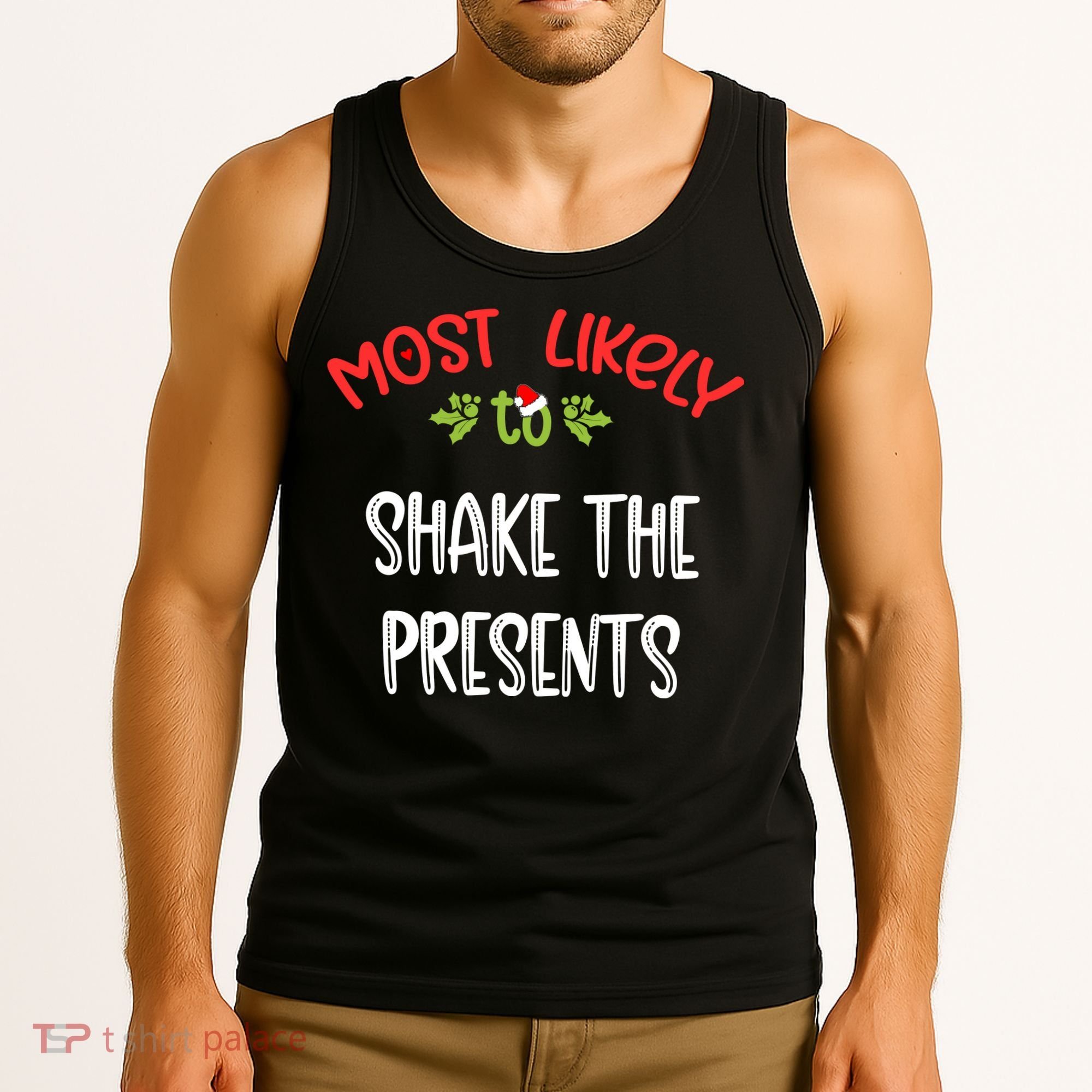 Most Likely To Christmas Shake The Presents Family Group Tank Top