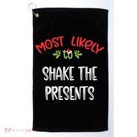 Most Likely To Christmas Shake The Presents Family Group Golf Towel thumb 0