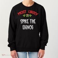 Most Likely To Christmas Spike The Eggnog Family Group Women's Sweatshirt thumb 0