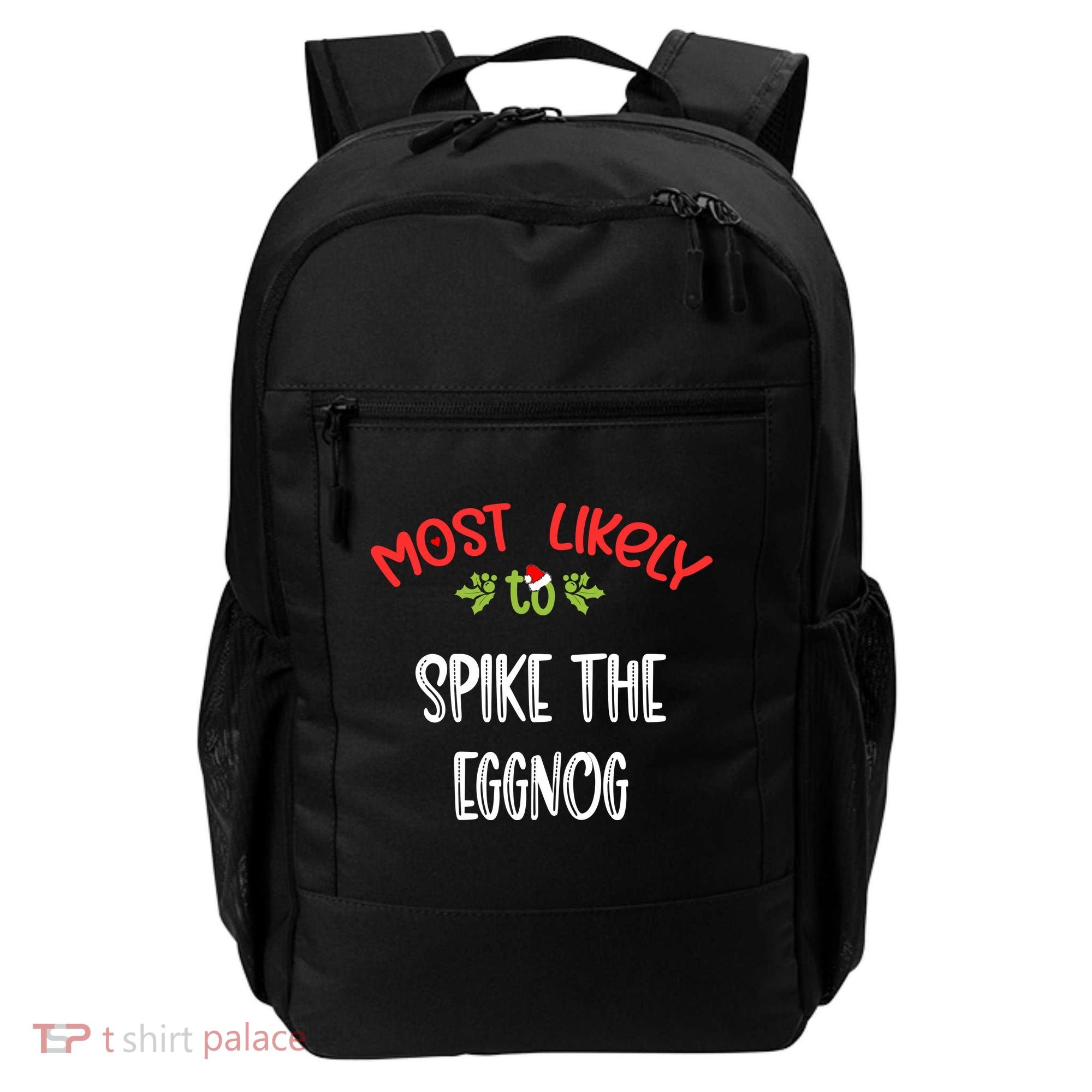 Most Likely To Christmas Spike The Eggnog Family Group Backpack