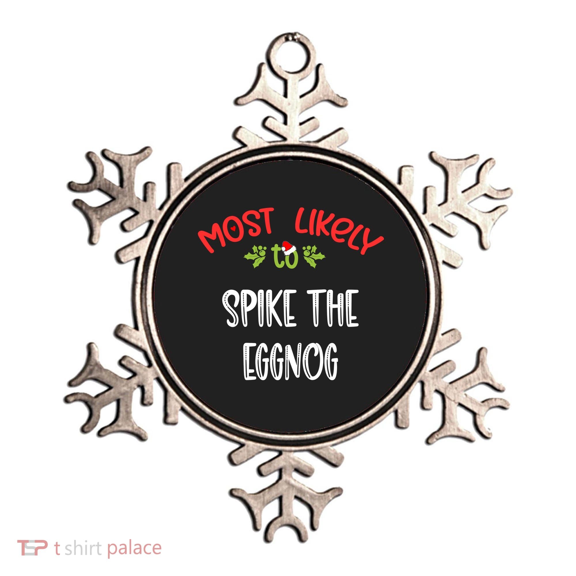 Most Likely To Christmas Spike The Eggnog Family Group Ornament